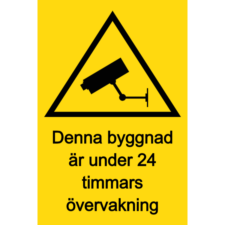 Denna byggnad är under 24 timmars övervakningsskylt