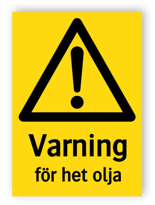 Varning för het olja