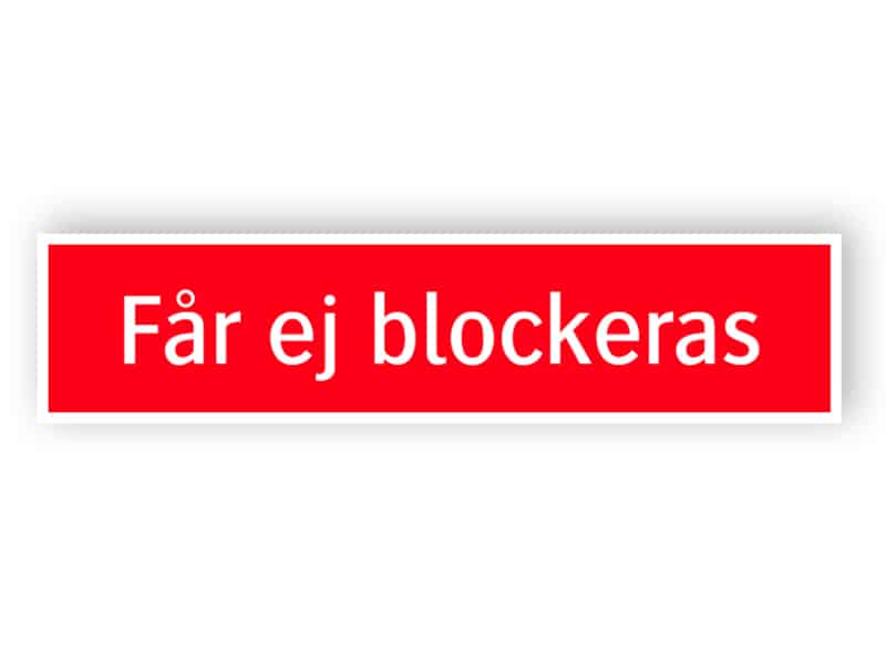 Får ej blockeras