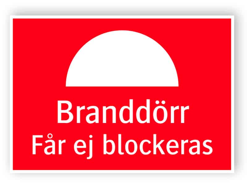 Branddörr – Får ej blockeras