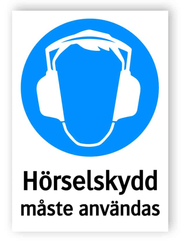 Hörselskydd måste användas