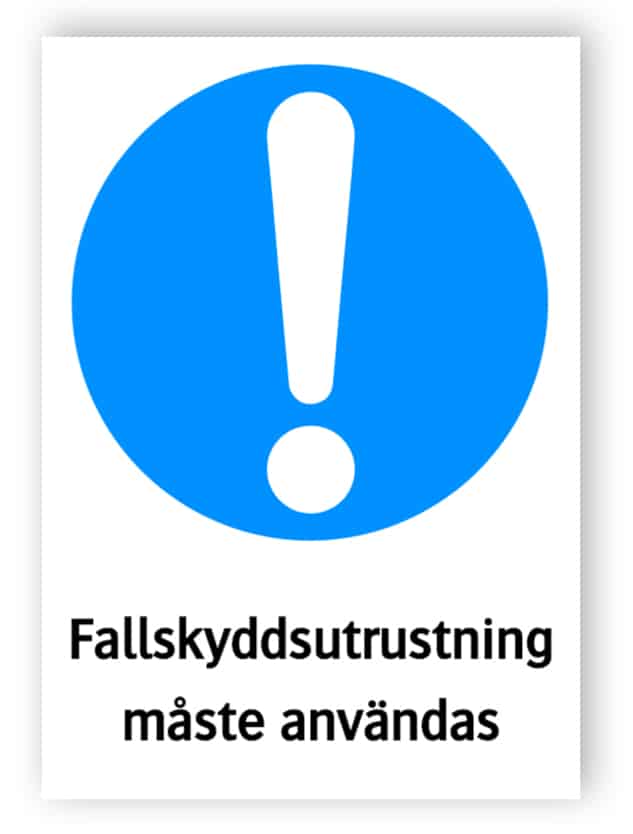 Fallskyddsutrustning måste användas