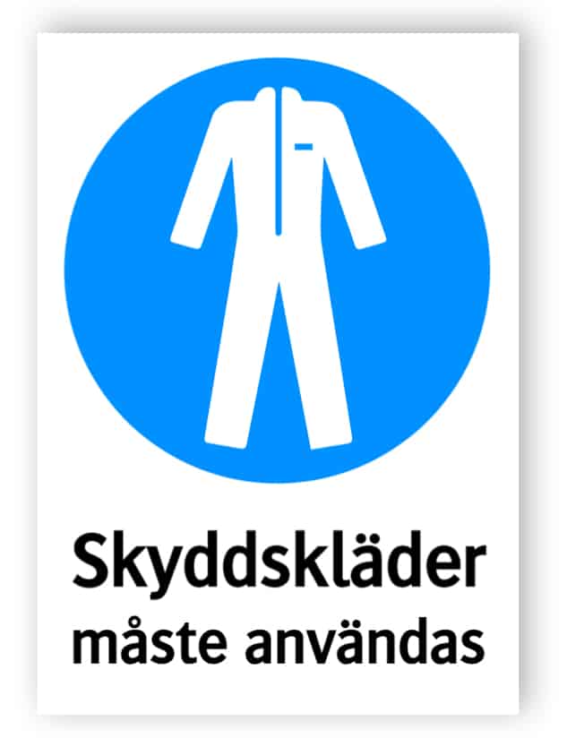 Skyddskläder måste användas