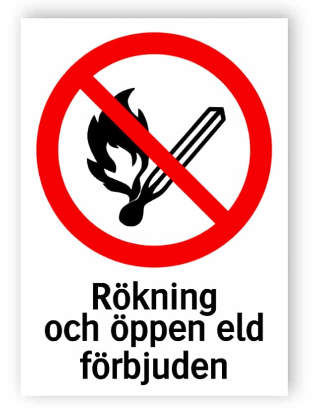 Rökning och öppen eld förbjuden