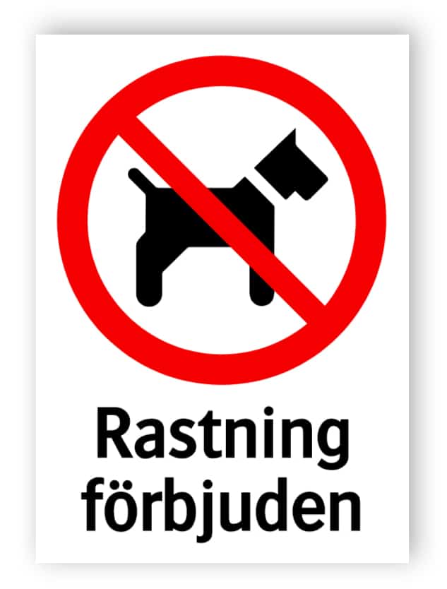 Rastning förbjuden