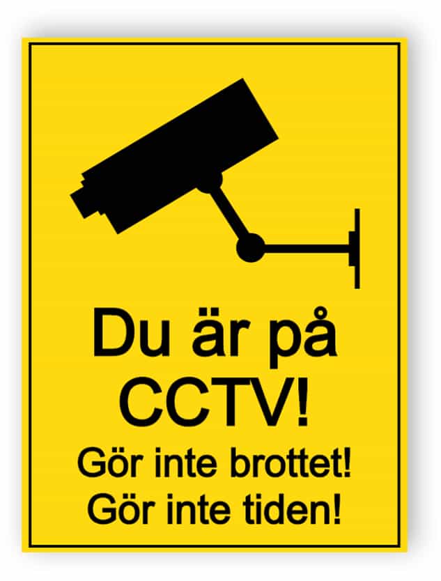Du är på CCTV - gör inte brottet