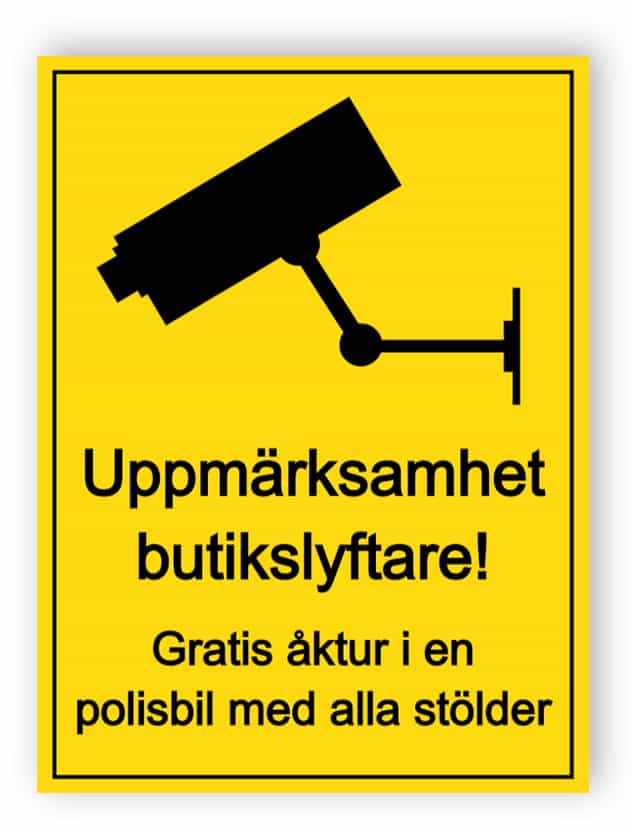 Uppmärksamhet butikslyftare - gratis åktur i en polisbil skylt