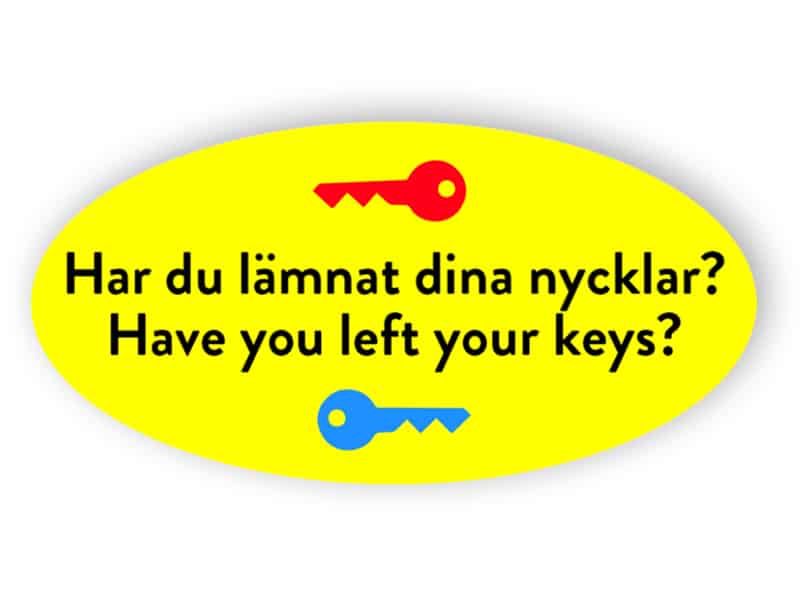 Har du lämnat dina nycklar?