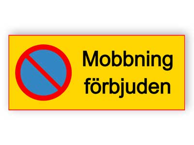 Mobbning förbjuden