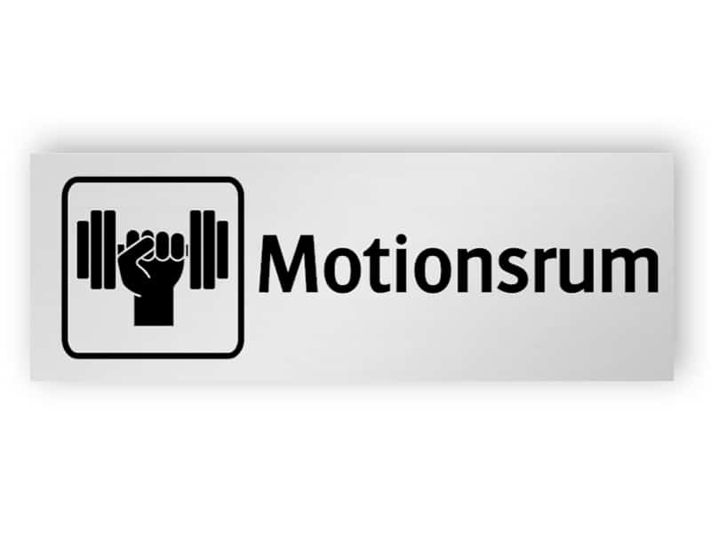 Motionsrum skylt