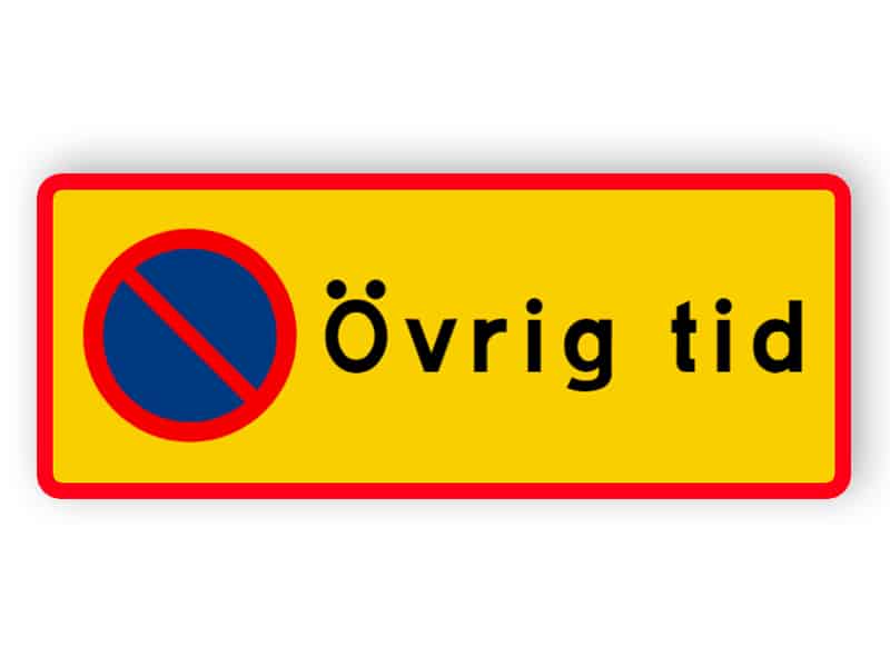 Parkering förbjuden / Övrig tid