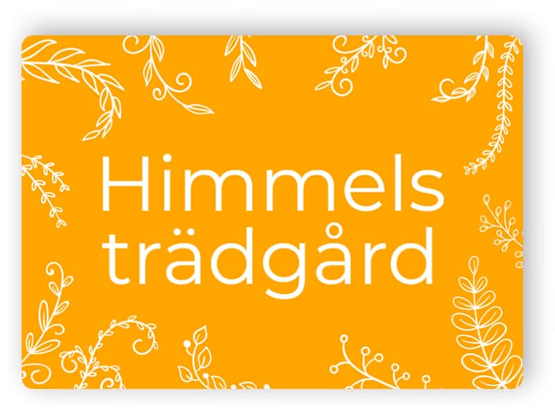 Himmels trädgård