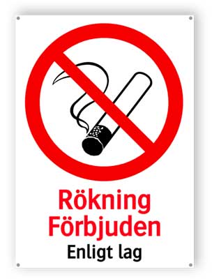 Rökning Förbjuden Enligt lag - Alu-komposit
