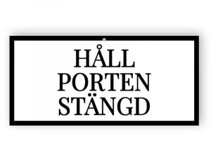 Hall porten stangd