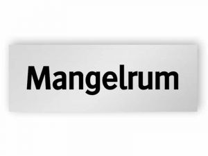 Mangelrum skylt