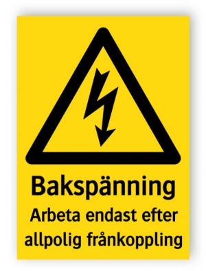 Bakspänning Arbeta endast efter allpolig frånkoppling