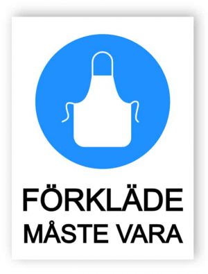 Förkläde mäste vära