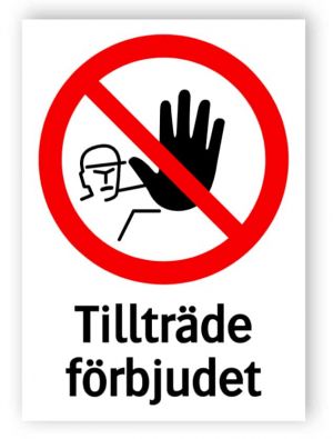 Tillträde förbjudet