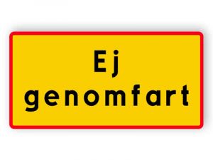 Ej genomfart