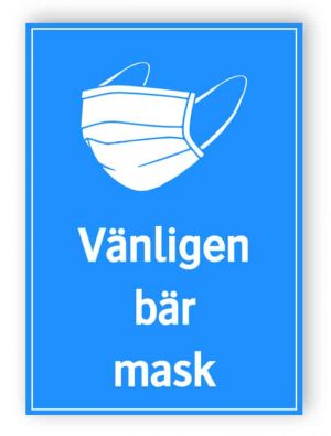 Vänligen bär mask