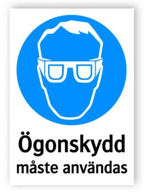 Ögonskydd måste användas