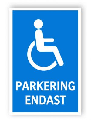 Handikapp tecken - parkering endast