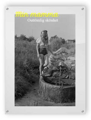 Min mamma, Outtömlig skönhet