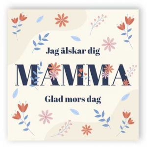 Jag älskar dig, mamma