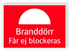 Branddörr – Får ej blockeras