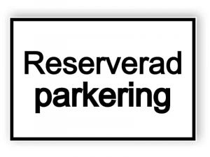 Reserverad parkering