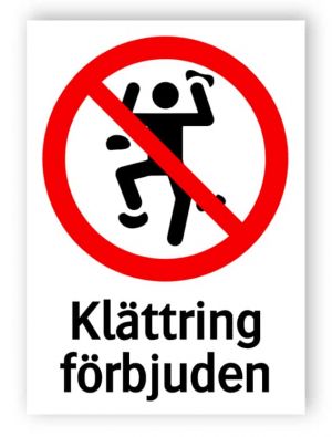 Klättring förbjuden