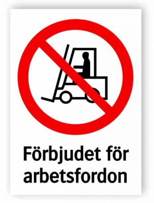 Förbjudet för arbetsfordon