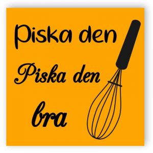 Piska den Piska den Bra