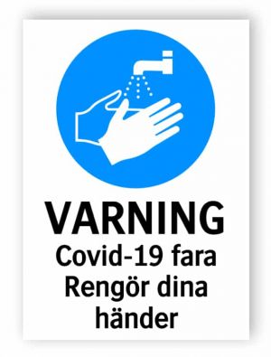 Varning - Covid-19 fara, Rengör dina händer