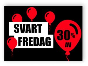 SVART FREDAG -30 skylt