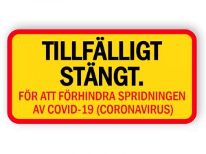 Tillfälligt stängt skylt