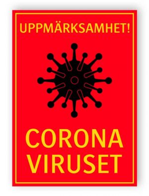 Uppmärksamhet Coronaviruset